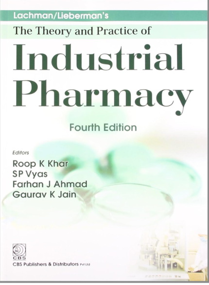 Lachman/Lieberman's The Theory and Practice of Industrial Pharmacy, 4e (PB)